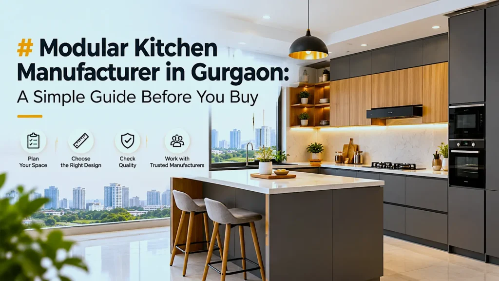 Modular Kitchen Manufacturer in Gurgaon